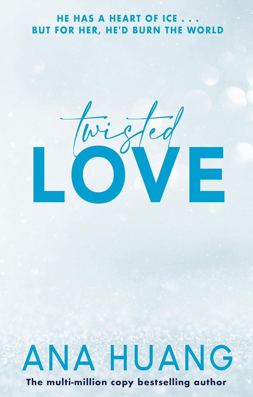 Twisted Love: the must-read brother's best friend romance - Book 01