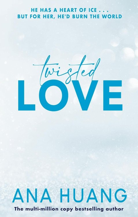 Twisted Love: the must-read brother's best friend romance - Book 01